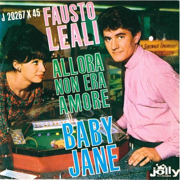 Album Fausto Leali - Allora non era amore - Baby Jane