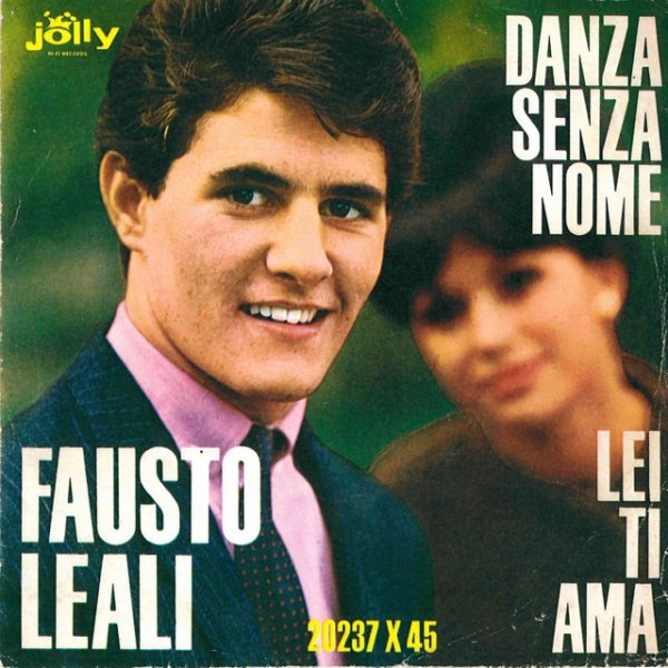 Fausto Leali Lei ti ama - Danza senza nome, 1964