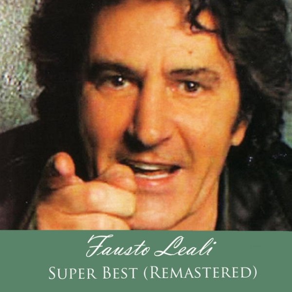 Album Fausto Leali - Super Best