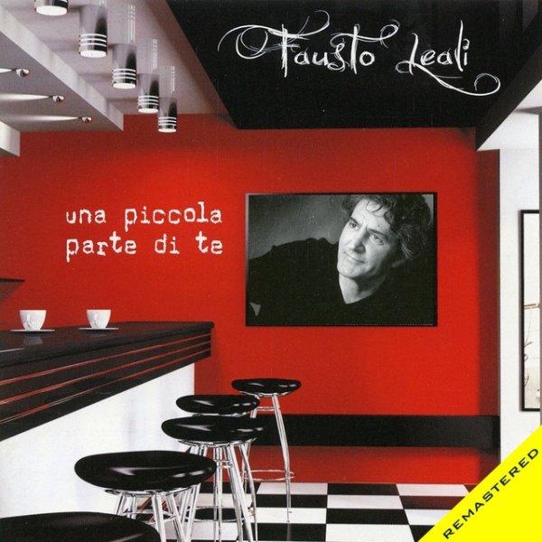 Album Fausto Leali - Una Piccola Parte Di Te
