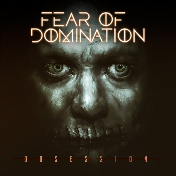 Album Fear Of Domination - Obsession
