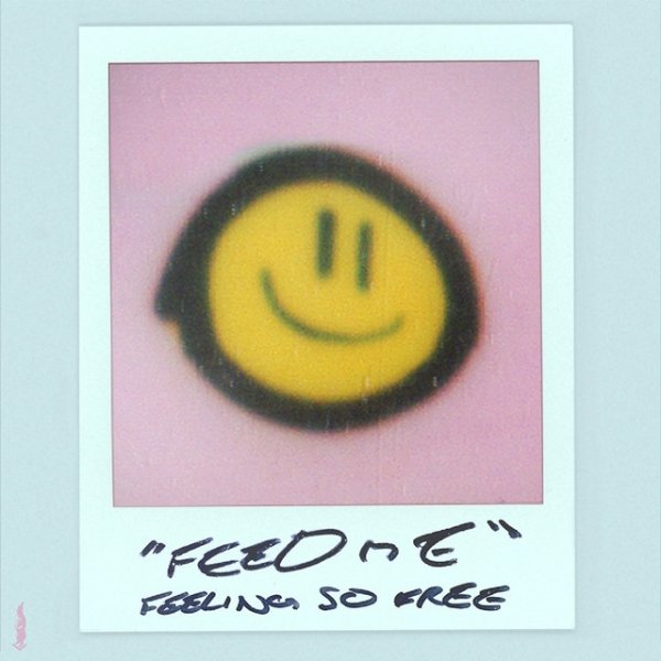 Album Feed Me - Feeling So Free
