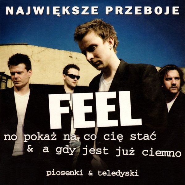 Feel Największe Przeboje, 2008