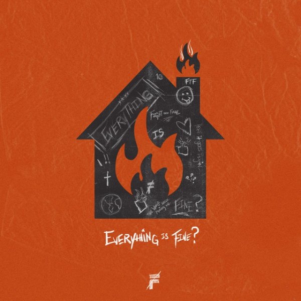Album Fight The Fade - Everything Is Fine?