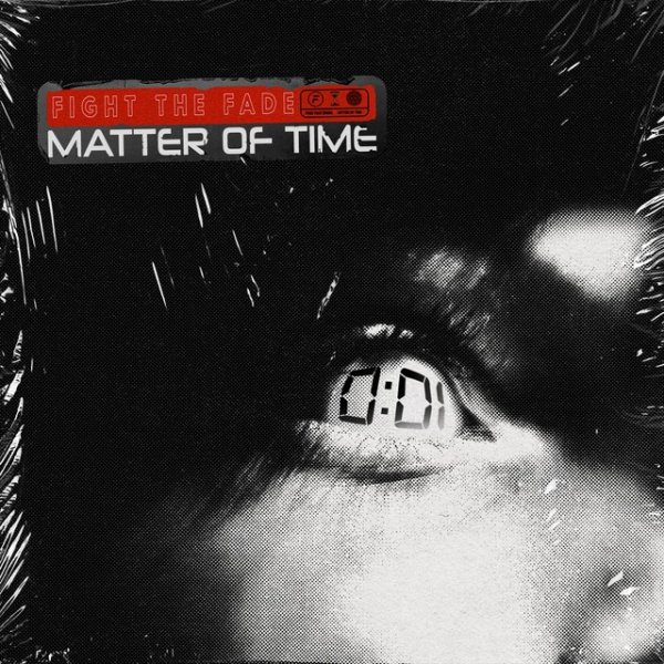 Album Fight The Fade - Matter Of Time