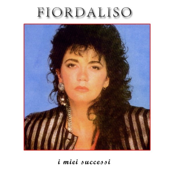 Album Fiordaliso - I miei successi
