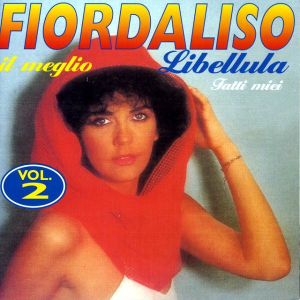 Album Fiordaliso - Il meglio vol.2