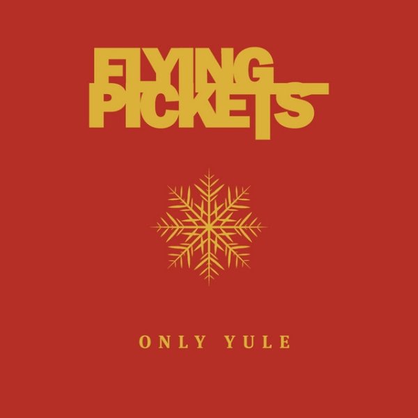 Album Flying Pickets - Only Yule