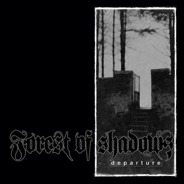 Album Forest of Shadows - Departure