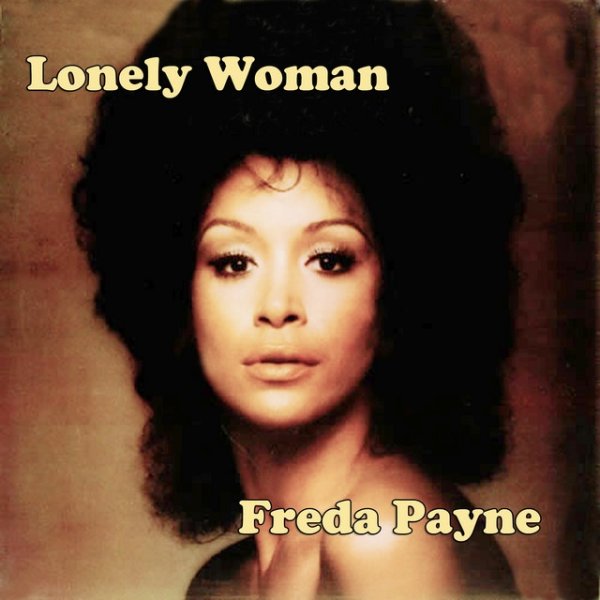 Freda Payne Lonely Woman, 2013