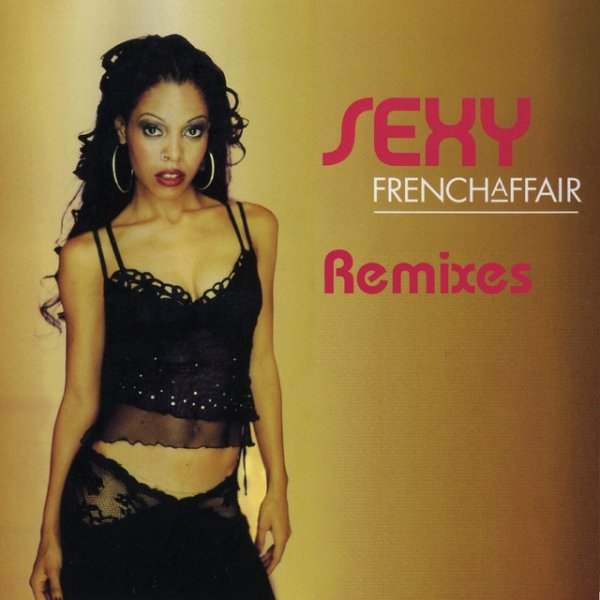 Album French Affair - Sexy Remixes
