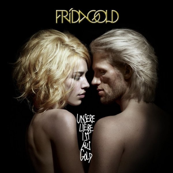 Album Frida Gold - Unsere Liebe ist aus Gold