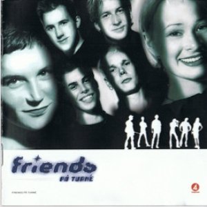 Album Friends - På Turné