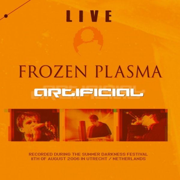Frozen Plasma Live In Utrecht 2006, 2021