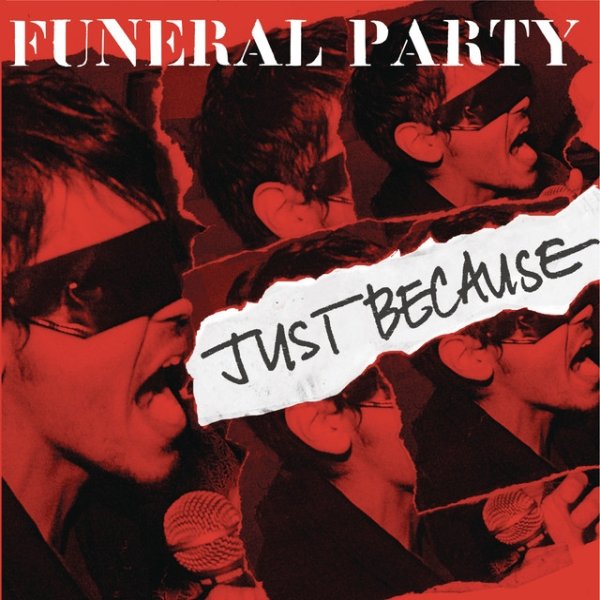 Album Just Because - Funeral Party