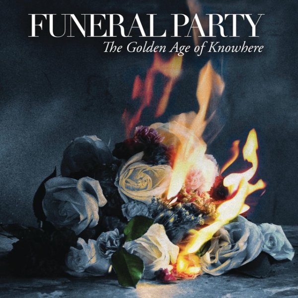 Album Funeral Party - The Golden Age of Knowhere