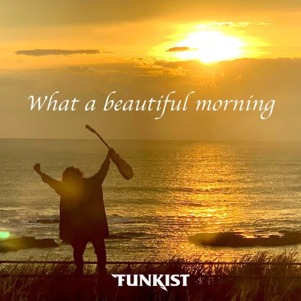 What a beautiful morning - album