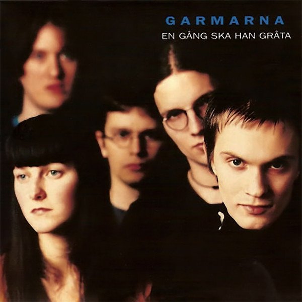 Album Garmarna - En Gång Ska Han Gråta