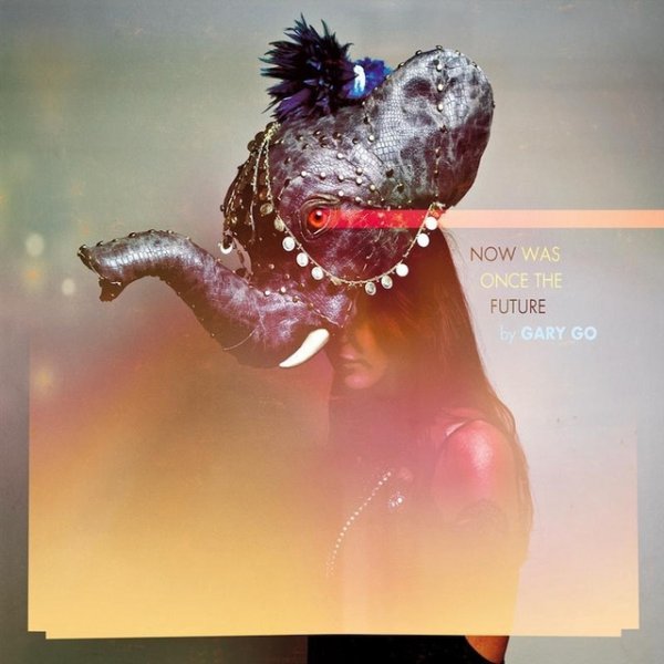 Album Gary Go - Now Was Once the Future