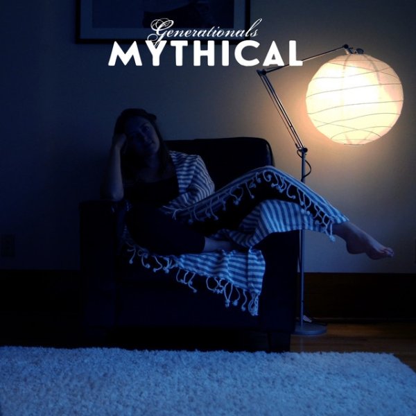 Album Generationals - Mythical