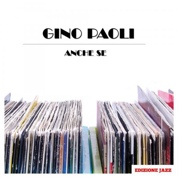 Album Gino Paoli - Anche Se