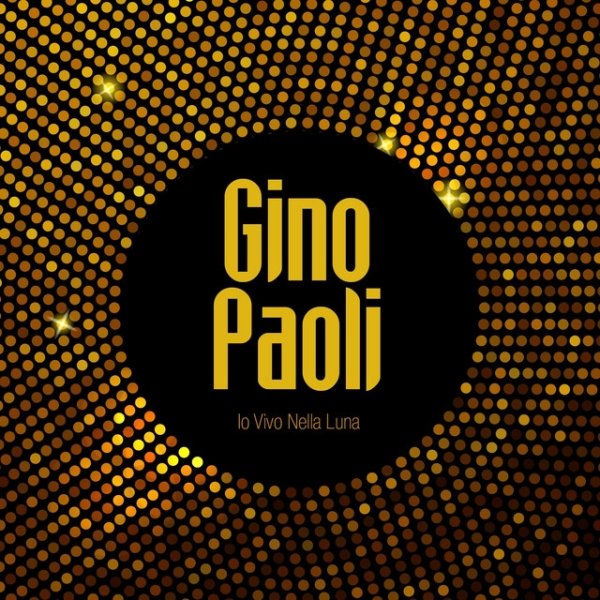 Album Gino Paoli - Io Vivo Nella Luna