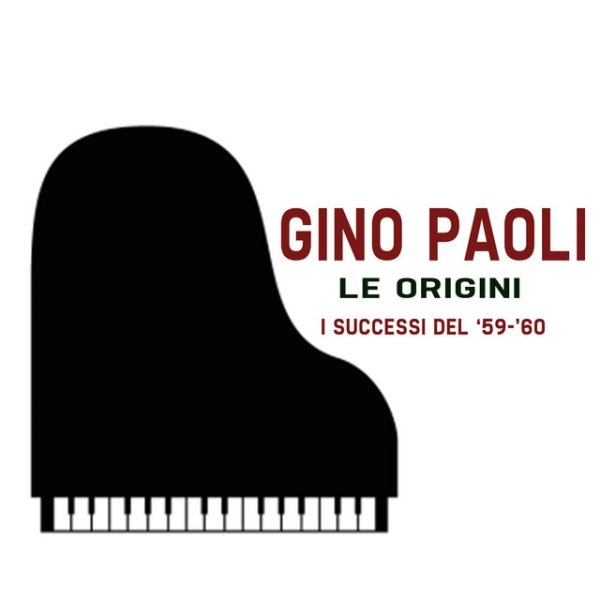 Gino Paoli Le Origini, I successi del ‘59-’60, 2013