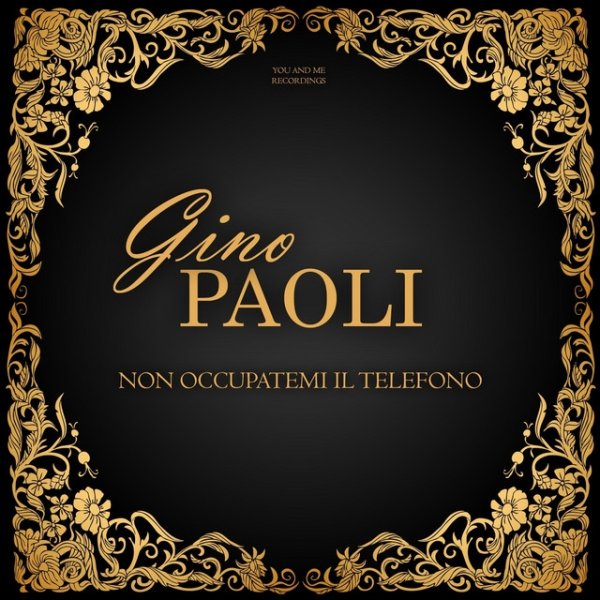 Gino Paoli Non Occupatemi Il Telefono, 2015