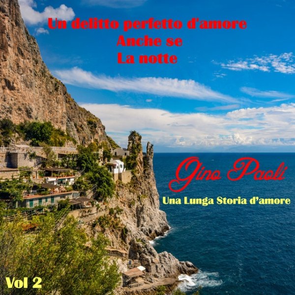 Gino Paoli Una Lunga Storia D'amore, Vol. 2, 2017