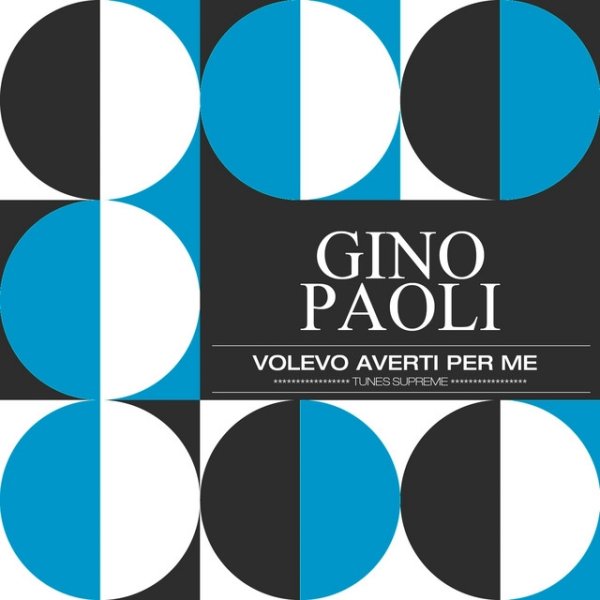 Gino Paoli Volevo Averti Per Me, 2015