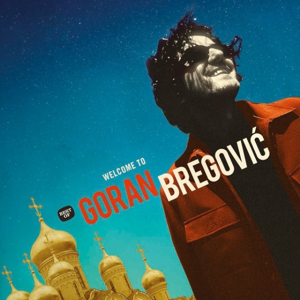 Album Goran Bregović - Welcome to Goran Bregovic