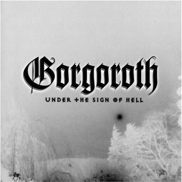 Album Under the Sign of Hell - Gorgoroth