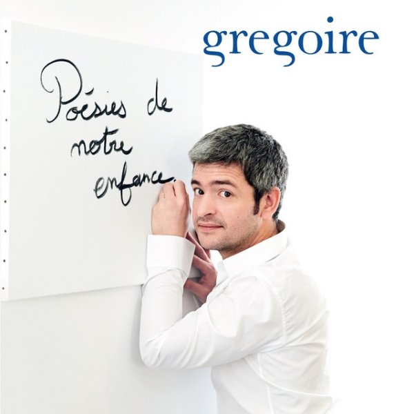 Album Grégoire - Poésies de notre enfance