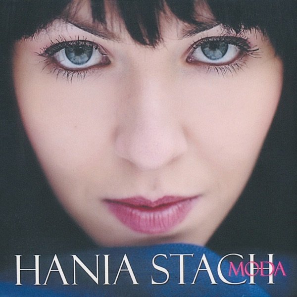 Album Hania Stach - Moda