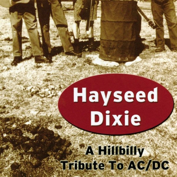 Album Hayseed Dixie - A Hillbilly Tribute to ACDC