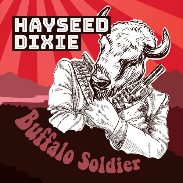 Album Hayseed Dixie - Buffalo Soldier