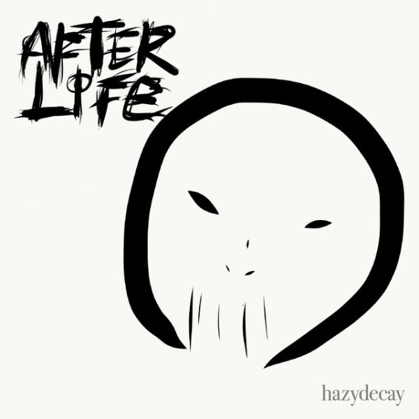 Album hazydecay - After Life