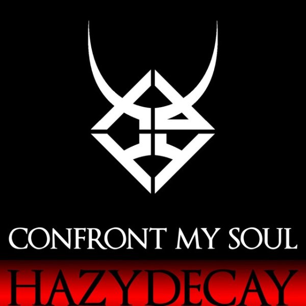 Album Confront My Soul - hazydecay
