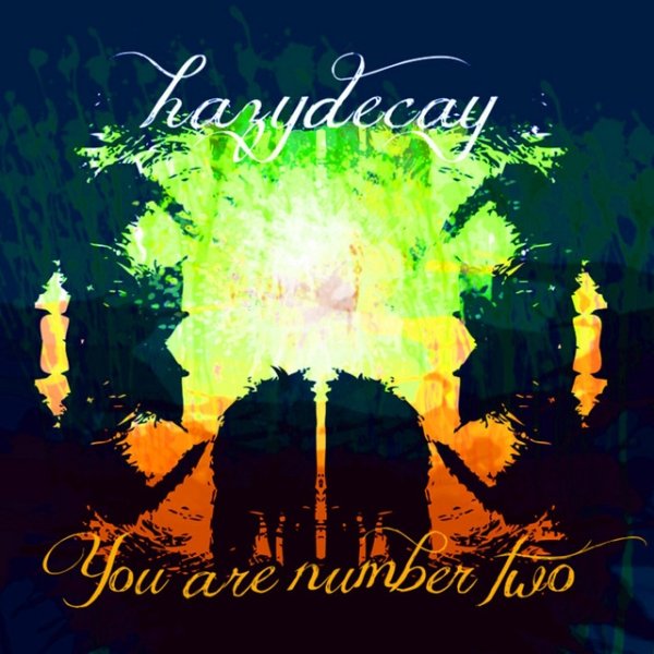 Album hazydecay - You Are Number Two
