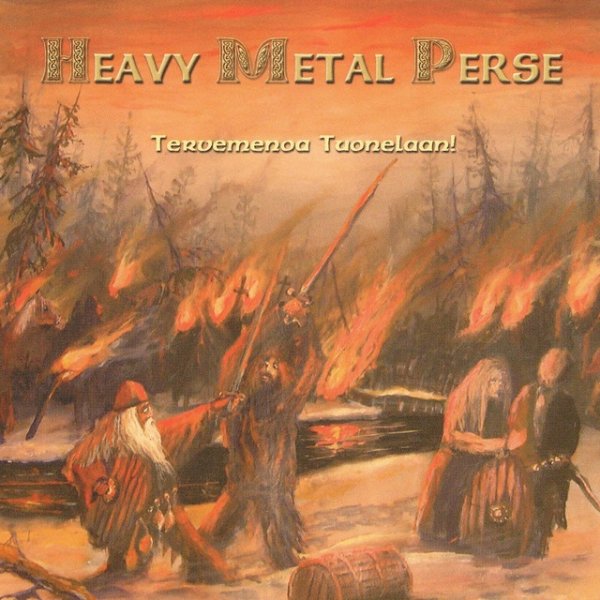 Album Heavy Metal Perse - Tervemenoa Tuonelaan!