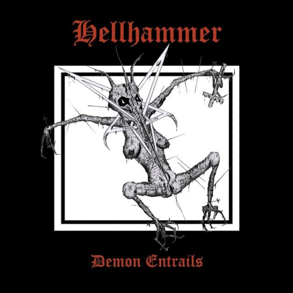 Album Hellhammer - Demon Entrails