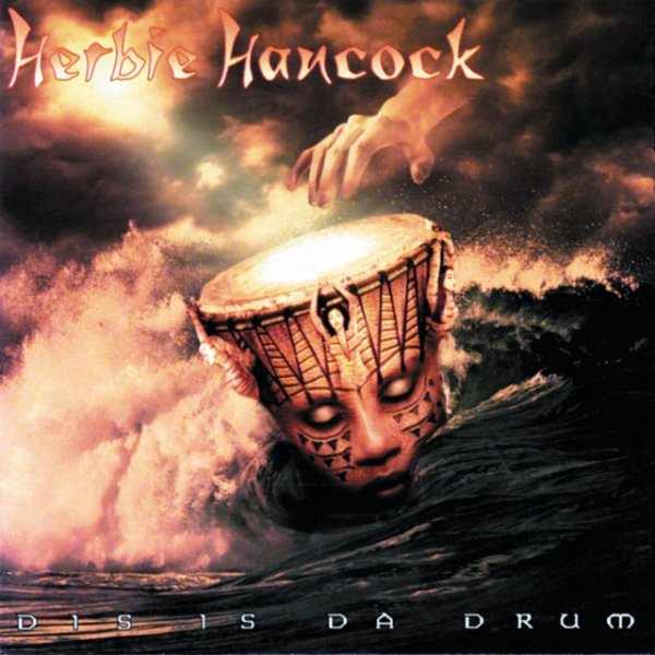 Album Herbie Hancock - Dis Is Da Drum