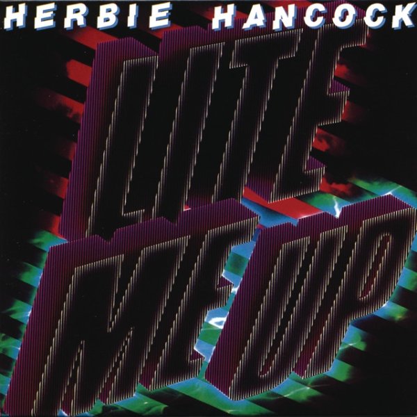 Herbie Hancock Lite Me Up, 1982