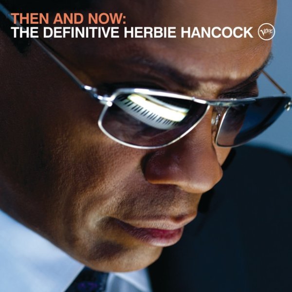 Then And Now: The Definitive Herbie Hancock - album