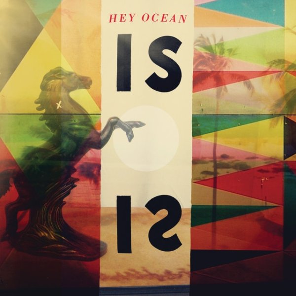 Album Hey Ocean! - Is
