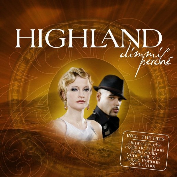 Album Highland - Dimmi Perché