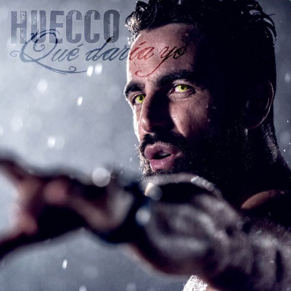 Album Huecco - Qué daría yo
