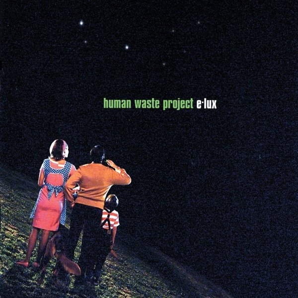 Album Human Waste Project - e-lux