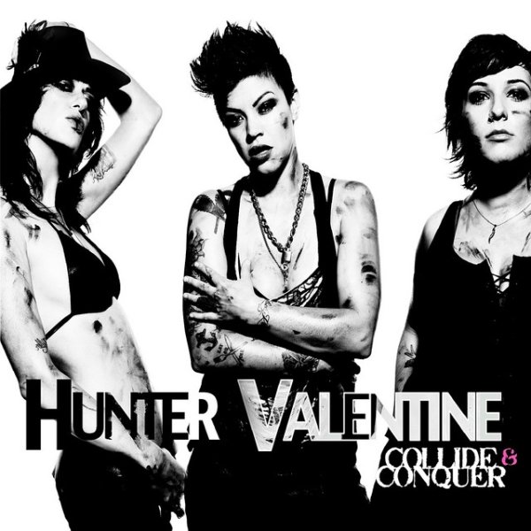 Album Hunter Valentine - Collide and Conquer