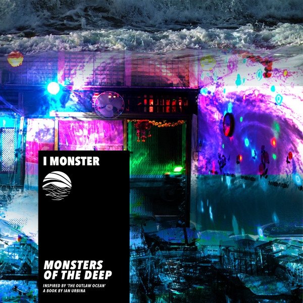 I Monster Monsters Of The Deep, 2021